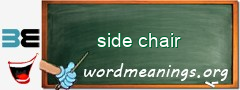 WordMeaning blackboard for side chair